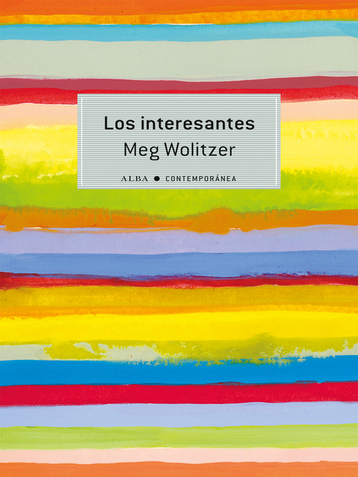 Title details for Los interesantes by Meg Wolitzer - Wait list